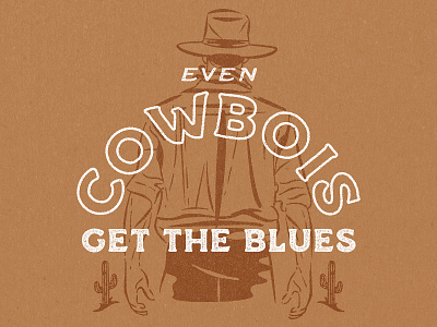 Even Cowbois Get The Blues cowboi gay illustration queer true grit texture supply western