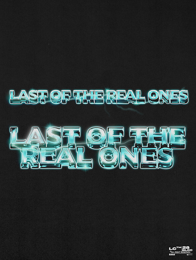 Last Of The Real Ones (Recent Commission Work) apparel design clothing design design digital art graphic design logo logotype merch design merchandise design streetwear streetwear design t shirt design typography typography art