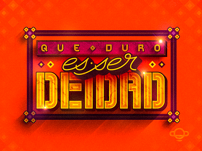 Lettering - Que duro es ser deidad branding colors dreamworks el dorado gold illustration lettering lettering art logo movie orange vector