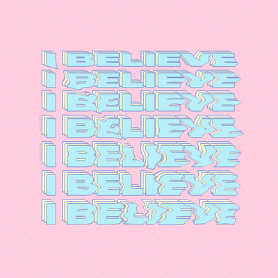 I BELIEVE art art entertainment art digital branding design digital illustration ilustracion ilustração typography vaporwave