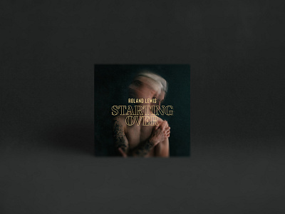 Roland Lewis - Starting Over album art branding design direction