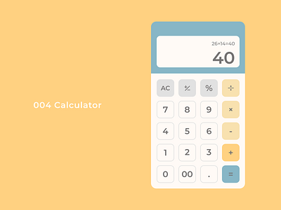 Daily UI Design 004 - Calculator app calculator daily dailyui design illustration ios prototype ui ux uxdesign uxui