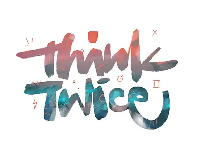 Think Twice album brush brushlettering colors composition font graphic design handlettering identity illustration lettering letters logo music paint script signs symbols title