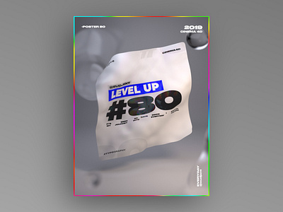 Level Up #80 days poster 3d abstract branding c4d challenge design everyday graphic design poster typography