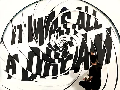It was all a dream - Process coffee graffiti grafitti illusion lettering monogram mural murals optical painting silkscreen spiral typography