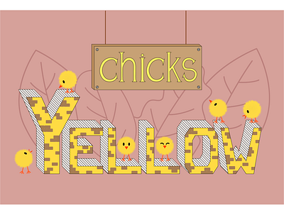 Yellow chiks ai brown chick grotesque illustration lettering script vector volume yellow