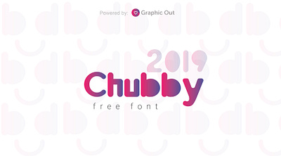 Chubby Font behance branding chubby chubby font font font awesome font design free font free fonts graphic graphic design graphic out graphicout typography