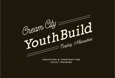 YouthBuild Logo badge branding construction cream city design education employ milwaukee lettering logo logo design logotype milwaukee nonprofit nonprofit logo skills training type typography youth youthbuild
