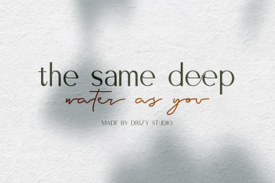 The Same Deep Water As You branding design dribbble font logo popular song type typeface typography