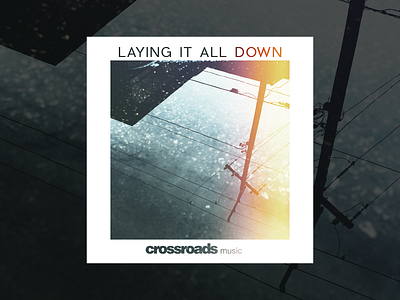 Album Artwork for Crossroads Music, Cincinnati, OH album art album cover church design light leak music photography reflection simple single vintage worship