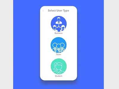 Select User Type daily 100 challenge daily ui daily ui challange dailyui mobile mobile app design ui ui design ui design challenge ui designer ui designers