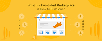 What is a Two-Sided Marketplace and How to Build one? branding clean colors design icon illustration landing page logo product ui ux vector website design