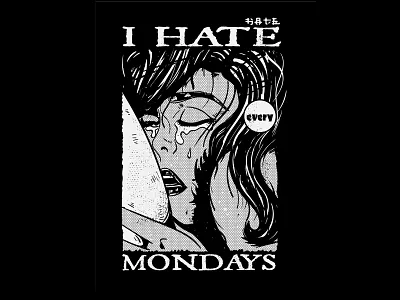 I hate mondays clasic crying funny graphic design grunge hipster illustration modern retro tshirt design woman