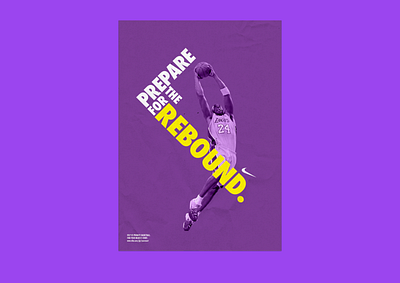 Nike Basketball Poster 24 basketball basketball player brand branding bryant design flyer kobe kobe bryant lakers nba nba finals nba poster nike nike basketball poster poster design rebound uk