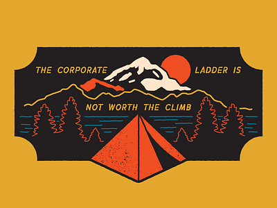 Climb A Mountain Instead badge design camping illustration logo monoline mountains outdoors patch design simple sunrise tent