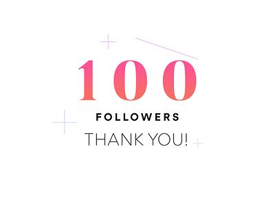 100 Followers 100 followers dribbble followers minimal minimalism