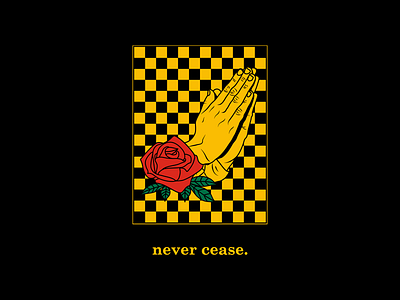 “never cease.” T-Shirt design for Life Teen. apparel hands illustrator pray rose shirt streetwear tshirt vector