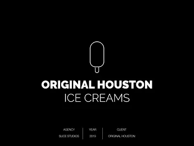 ORIGINAL HOUSTON LOGO brand design brand identity branding food food and drink ice cream icecream inspiration logo logo concept logo creation logo creator logo icon logo inspiration logo maker logo mark logodesign logofolio logofont logotype