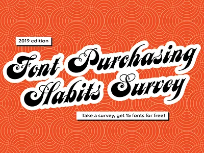 Announcing the 4th annual Font Purchasing Habits Survey! branding dataviz fonts fonts.com free research survey typography