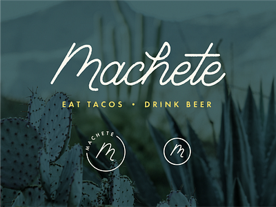 Machete agave authentic beer cactus california hand lettering icon lettering logo m mexican food mexican restaurant restaurant restaurant logo script taco tacos texture vector