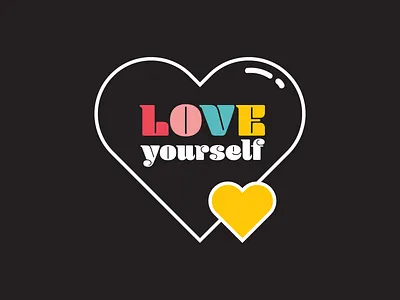 Love Yourself empowerment love positivity rainbow self love typography
