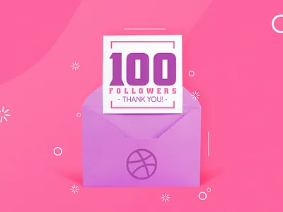 100 Followers - Thank you! 100 dribbble envelope followers note thank thanks