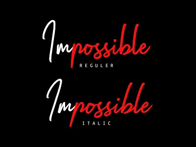 Impossible | Handwritten Font branding design fonts handwritten logo typeface typography