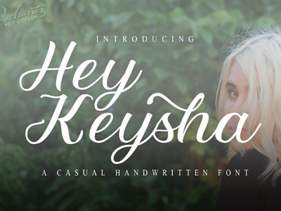 Hey Keysha calligraphy font handwritten script