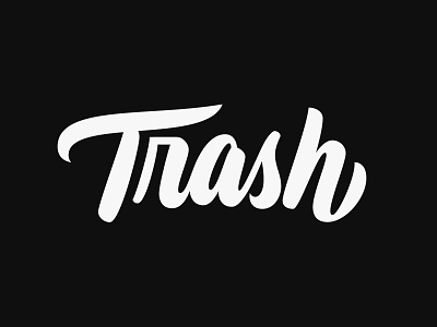 Trash calligraphy customtype handlettering lettering moderncalligraphy trash type typography vector