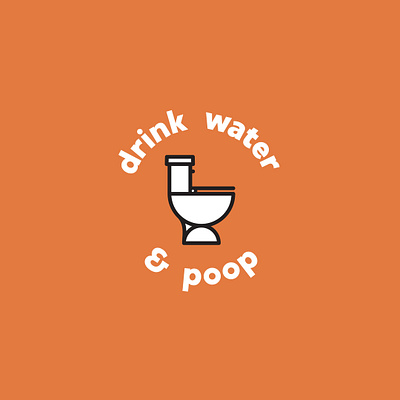 Drink Water & Poop 08 badge design drink water health tip icon illustration mental health minimal personal branding poop self care self promo simple thick lines toilet typography