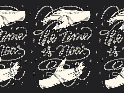 The Time Is Now hand hand lettering illustration lettering poster rope screenprint