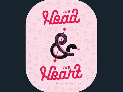 The Head & The Heart arrow badge flat floral flowers hand lettered hand lettering illustraion illustrator lettering modern music pattern script snake texture typogaphy vector