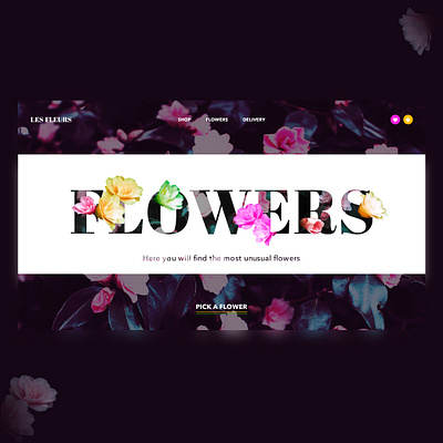 Flowers appdesign colour creativity dailyui design e commerce flowers homepage ui uxdesign web webdesign