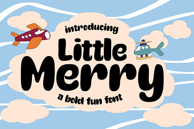 Little Merry | Fun Font branding design illustration typography
