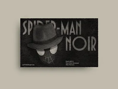 A dark web developer in the '30s business card dark web dribbbleweeklywarmup editorial graphic design helvetica noir print procreate spiderman spiderman noir spidey superhero typeface