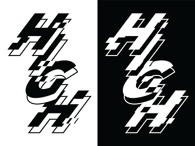 HIGH glitch monochrome poster text type type art