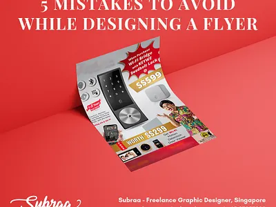 5 mistakes to avoid while designing a Flyer banner design brochure design design singapore flyer design flyer design singapore flyer designer freelance singapore graphic design graphic designer graphic designers graphic designing letterhead design logo design poster design ppt design singapore slide design subraa website designer