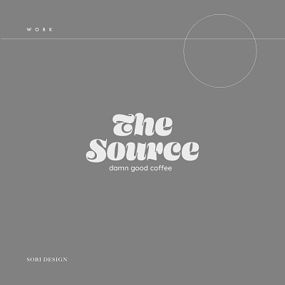 The Source - Damn good coffee logo adobeillustrator brand design brand identity branding coffee coffeeshop design logo logotype minimalism source typography