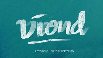 VIOND typeface adobe illustrator branding agency brush brush font brush fonts brush lettering brushtype fonts lettering art minimalism summer svg font typeface typogaphy