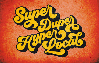 Super Duper Hyper Local design tshirts type vintage