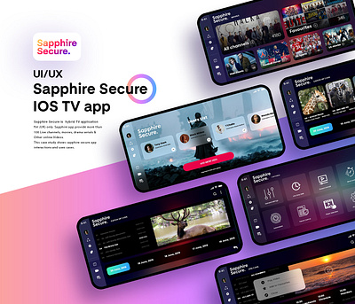 Sapphire Secure (all screens) adobe xd app illustration ios ios app iphone 11 trend tv tv app ui user experience user experience prototype user interface user interface design ux