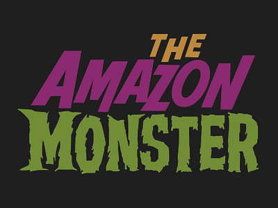 The Amazon Monster amazon creature horror illustration monster type typography