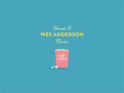 Wes Anderson Podcast Cover anderson cover film friends illustration movie movies podcast popcorn
