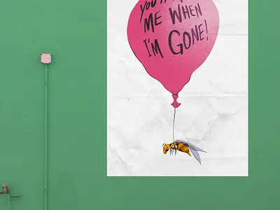 You'll Miss Me When I'm Gone art balloon cartoon digital art illustration photoshop procreate wasp