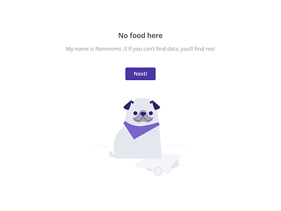 Nomnoms the GoodTime office dog dog empty empty state emptystate goodtime goodtime design goodtime.io illustration no data no search result pug sophia bai