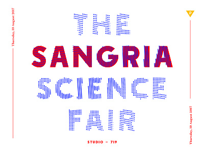 Sangria Science Fair - 2017 - Typography boston branding contest design domaine fonts layout poster sangria school summer type typography winner
