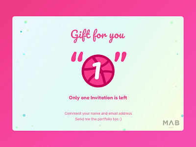 Invite dribbble dribbble invite free free gift gift giving invitation invite one