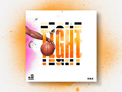 Tight basketball design houston htx layout sports spraypaint texas texture tight tx typography