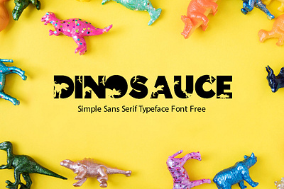 Dinosauce Simple Sans Serif Typeface Font Free font freebies freefont typogaphy