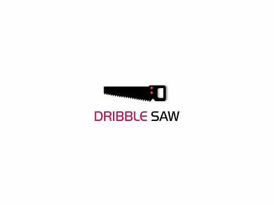 DRIBBLE SAW basketball carpenter carpentry cut cutter design dribble dribbleartist graphic hello dribble hello world illustration logo mechanic plumber saw sawmill ui ui ux wood